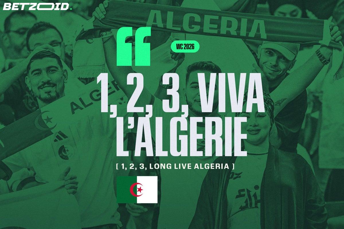 '1, 2, 3, Viva l'Algérie' — The Chant That Carries a Nation's Entire History.