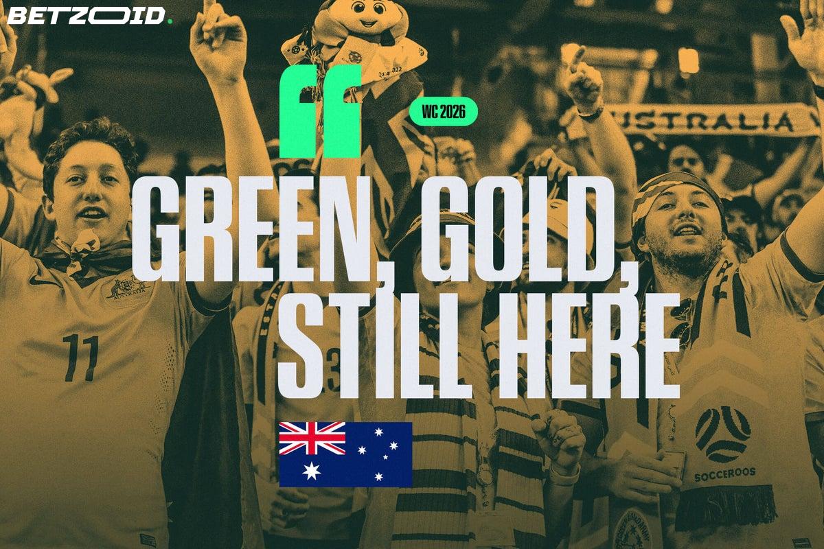 Green, Gold and Still Here: Australia's Long Fight to Make Soccer Belong.