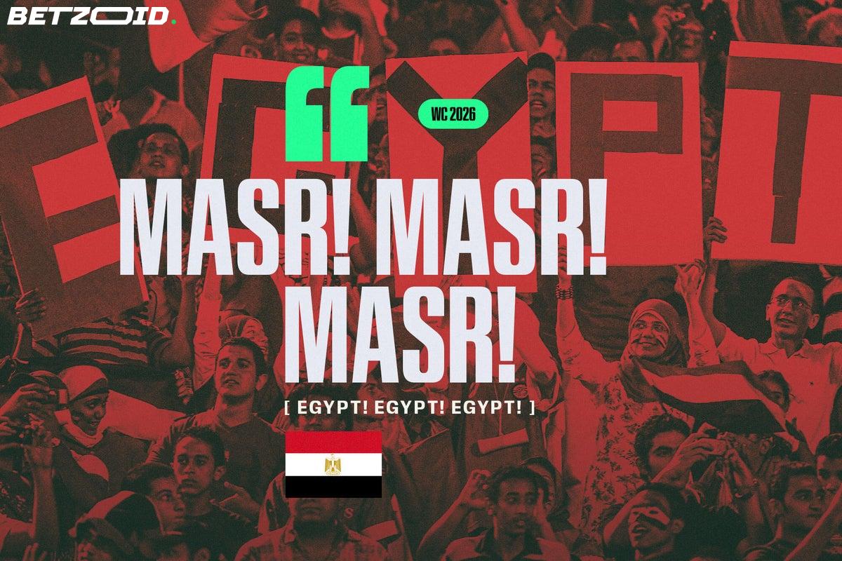 Masr! Masr! Masr! — Egypt's World Cup Return and the Fans Who Never Stopped Believing.