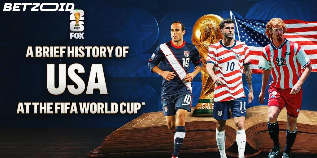 The USMNT's World Cup Story: Bronze Medals, Miracle Matches, and a Home Tournament in 2026.