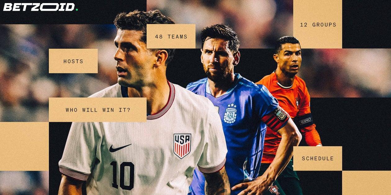 World Cup 2026 Guide: 100 Questions Answered About Soccer's Biggest Tournament.